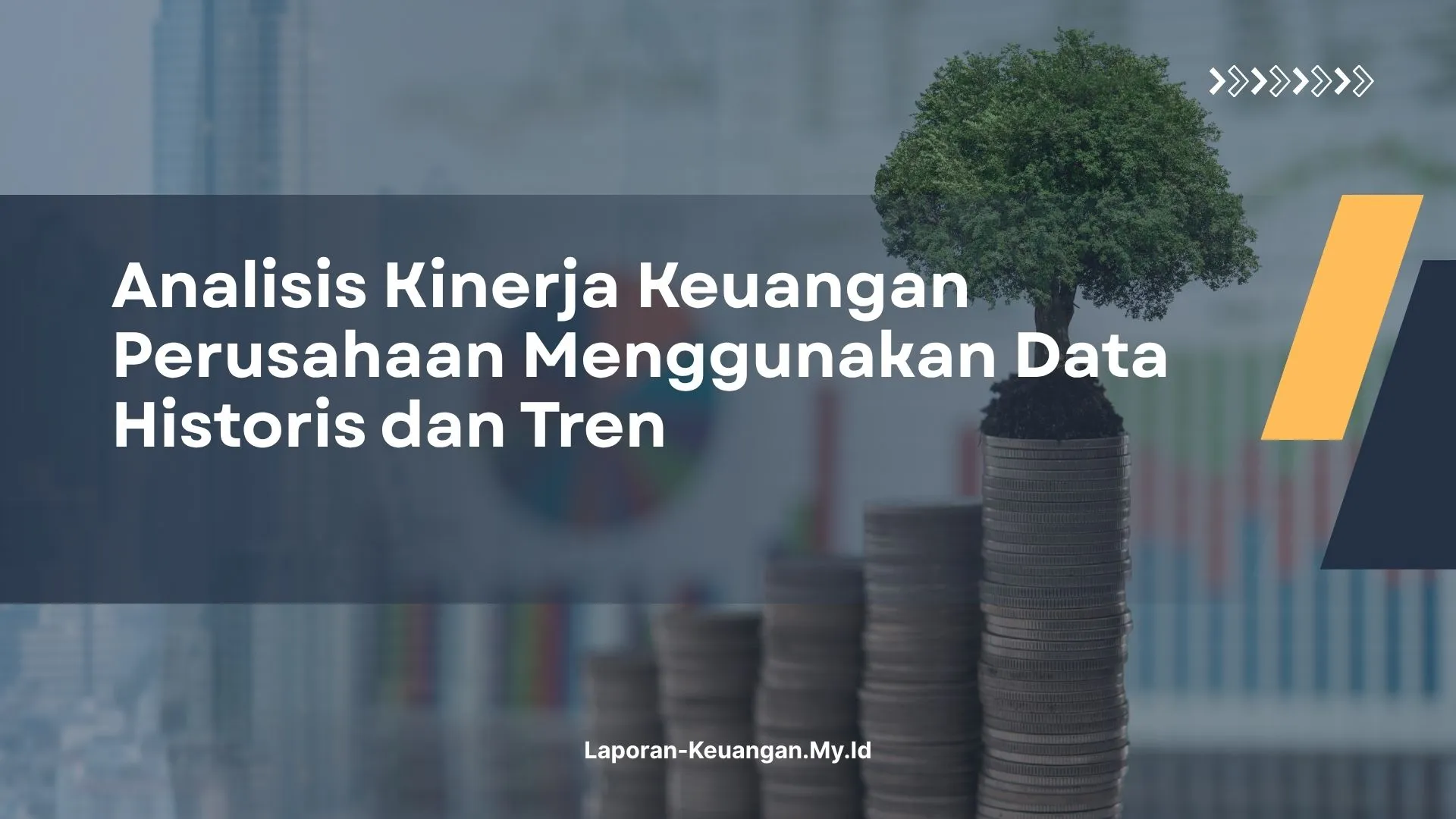 PELATIHAN ANALISIS KINERJA KEUANGAN PERUSAHAAN MENGGUNAKAN DATA HISTORIS DAN TREN JAKARTA
